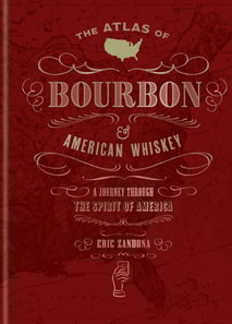 Atlas of Bourbon and American Whiskey