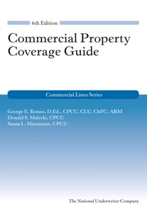 Commercial Property Coverage Guide, 6th Edition