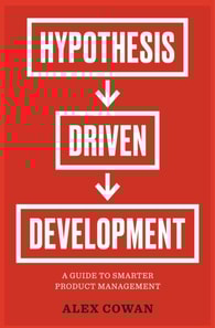 Hypothesis-Driven Development
