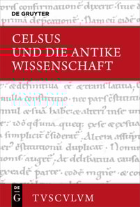 Celsus und die antike Wissenschaft