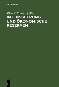 Intensivierung und okonomische Reserven
