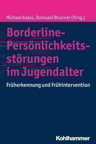 Borderline-Persönlichkeitsstörungen im Jugendalter