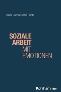 Soziale Arbeit mit Emotionen