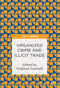 Organized Crime and Illicit Trade