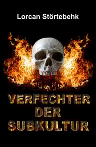 Verfechter der Subkultur