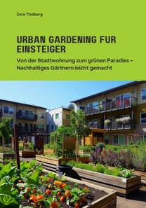 Urban Gardening für  Einsteiger