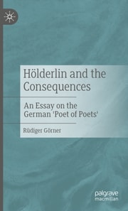 Holderlin and the Consequences