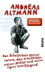 Das Scheißleben meines Vaters, das Scheißleben meiner Mutter und meine eigene Scheißjugend