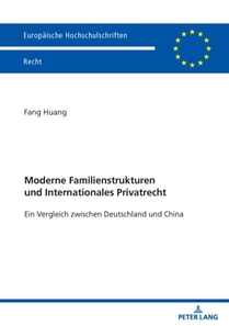 Moderne Familienstrukturen und Internationales Privatrecht