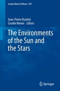 Environments of the Sun and the Stars