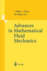 Advances in Mathematical Fluid Mechanics