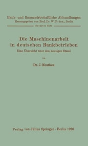 Die Maschinenarbeit in deutschen Bankbetrieben