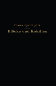 Blöcke und Kokillen