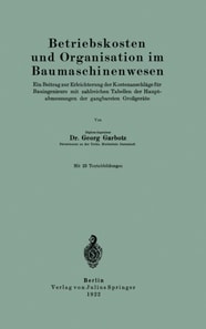 Betriebskosten und Organisation im Baumaschinenwesen