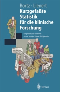 Kurzgefaßte Statistik für die klinische Forschung