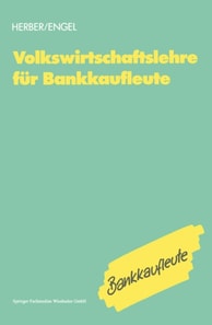 Volkswirtschaftslehre für Bankkaufleute