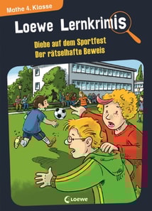 Loewe Lernkrimis - Diebe auf dem Sportfest / Der rätselhafte Beweis