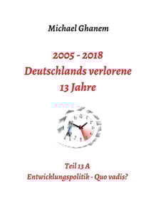 Deutschlands verlorene 13 Jahre