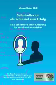 Selbstreflexion als Schlüssel zum Erfolg