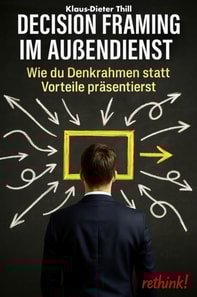 Decision Framing im Außendienst
