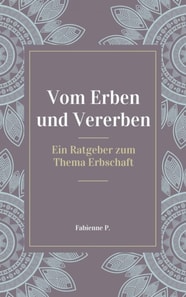 Vom Erben und Vererben