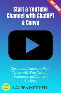 Start a YouTube Channel with ChatGPT & Canva: