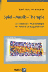 Spiel – Musik – Therapie