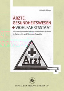 Ärzte, Gesundheitswesen und Wohlfahrtsstaat