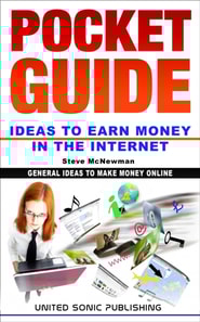 Pocket Guide / Ideas to Earn Money in the Internet