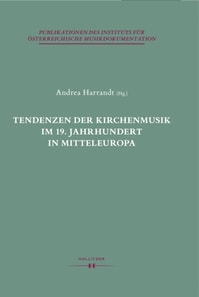 Tendenzen der Kirchenmusik im 19. Jahrhundert in Mitteleuropa