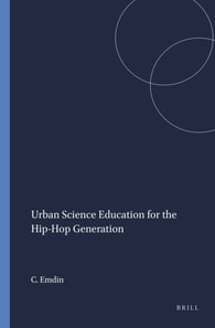 Urban Science Education for the Hip-Hop Generation