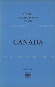 OECD Economic Surveys: Canada 1982