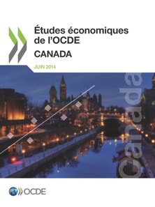 Etudes economiques de l'OCDE : Canada 2014