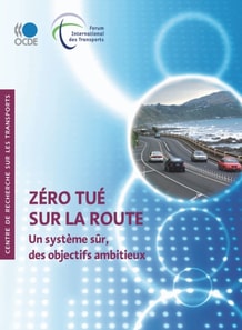 Zero tue sur la route Un systeme sur, des objectifs ambitieux