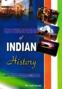Encyclopaedia of Indian History Land, People, Culture and Civilization (Muslim Kingdoms of South)