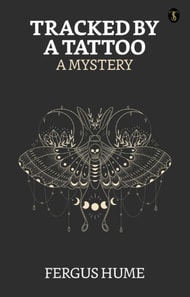 Tracked by a Tattoo: A Mystery