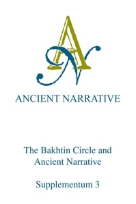 Bakhtin Circle and Ancient Narrative
