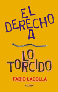 El derecho a lo torcido