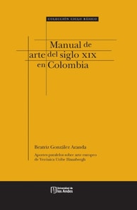 Manual de arte del siglo XIX en Colombia