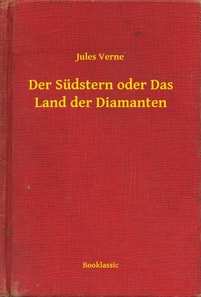 Der Südstern oder Das Land der Diamanten