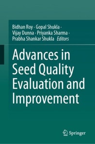 Advances in Seed Quality Evaluation and Improvement