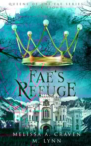 Fae's Refuge: A Fae Fantasy Romance