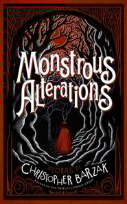 Monstrous Alterations