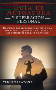 !Guia de Autoayuda y Superacion Personal!