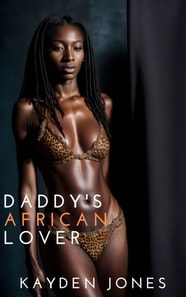 Daddy's African Lover