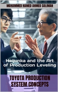 Heijunka: Toyota's Secret to Balanced Production and Zero Bottlenecks
