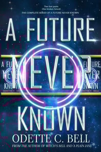 Future Never Known: The Complete Series