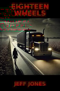 Eighteen Wheels