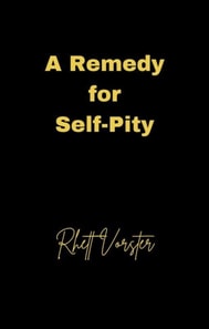 Remedy for Self-Pity