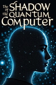 Shadow of the Quantum Computer